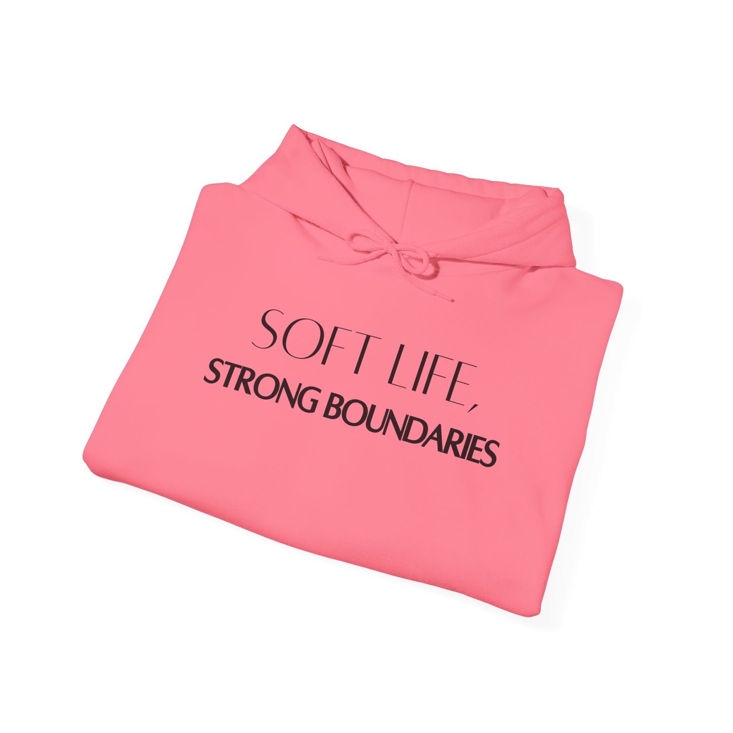 Soft Life, Strong Boundaries Comfort Hoodie