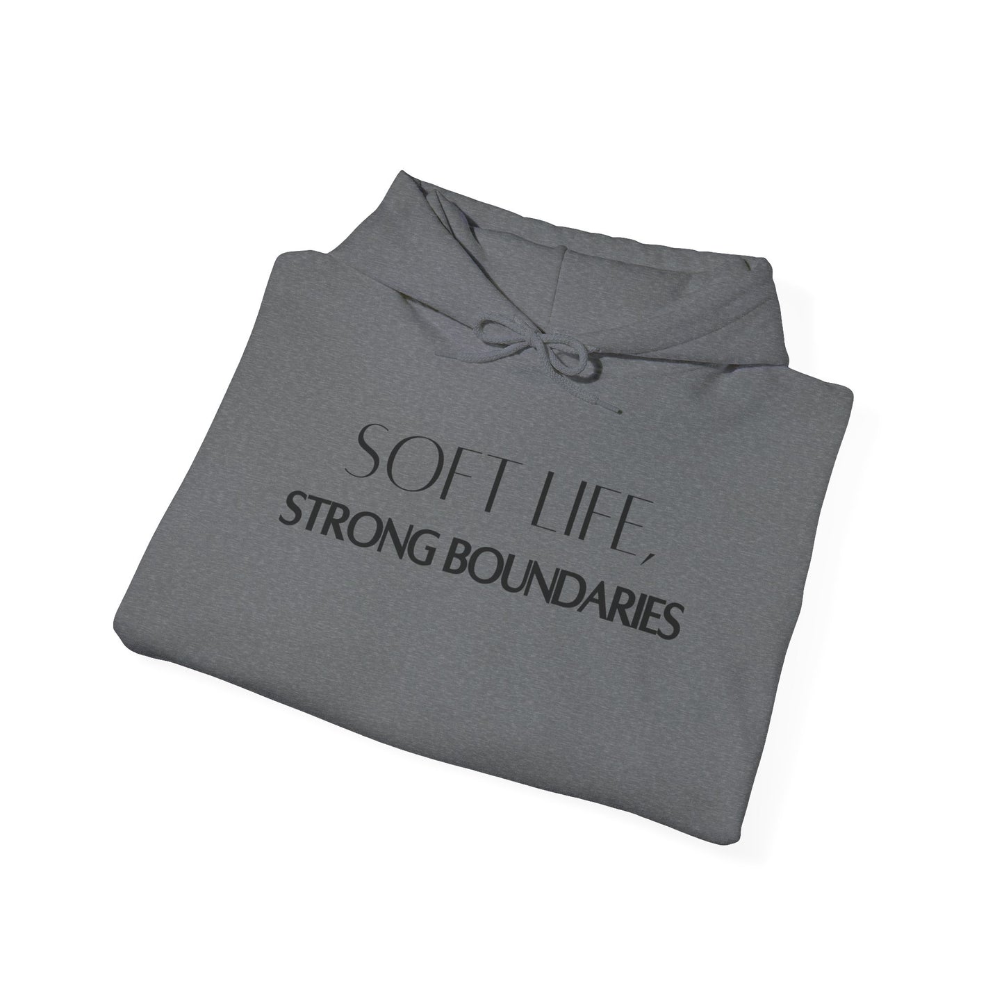 Soft Life, Strong Boundaries Comfort Hoodie