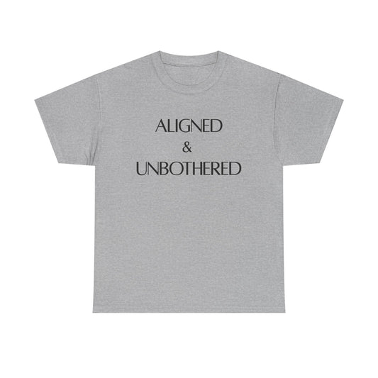 Aligned & Unbothered Tee