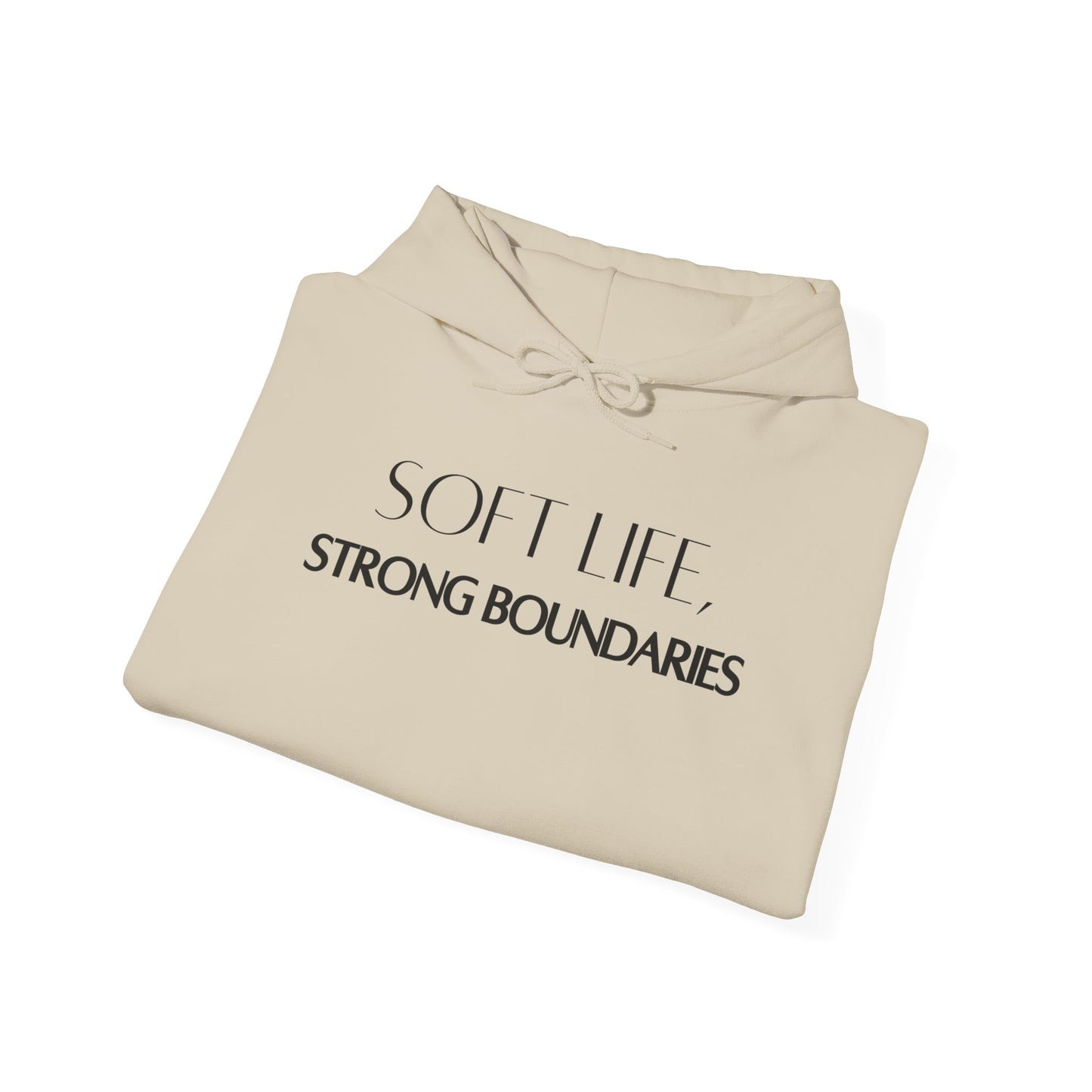 Soft Life, Strong Boundaries Comfort Hoodie