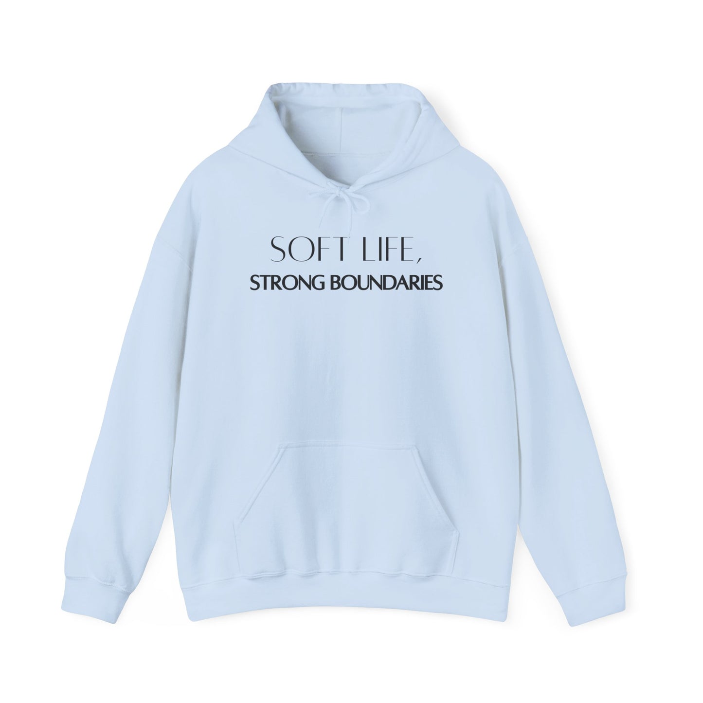 Soft Life, Strong Boundaries Comfort Hoodie